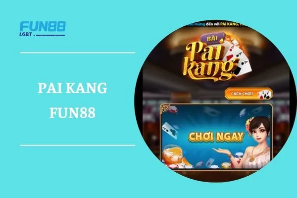 pai kang fun88