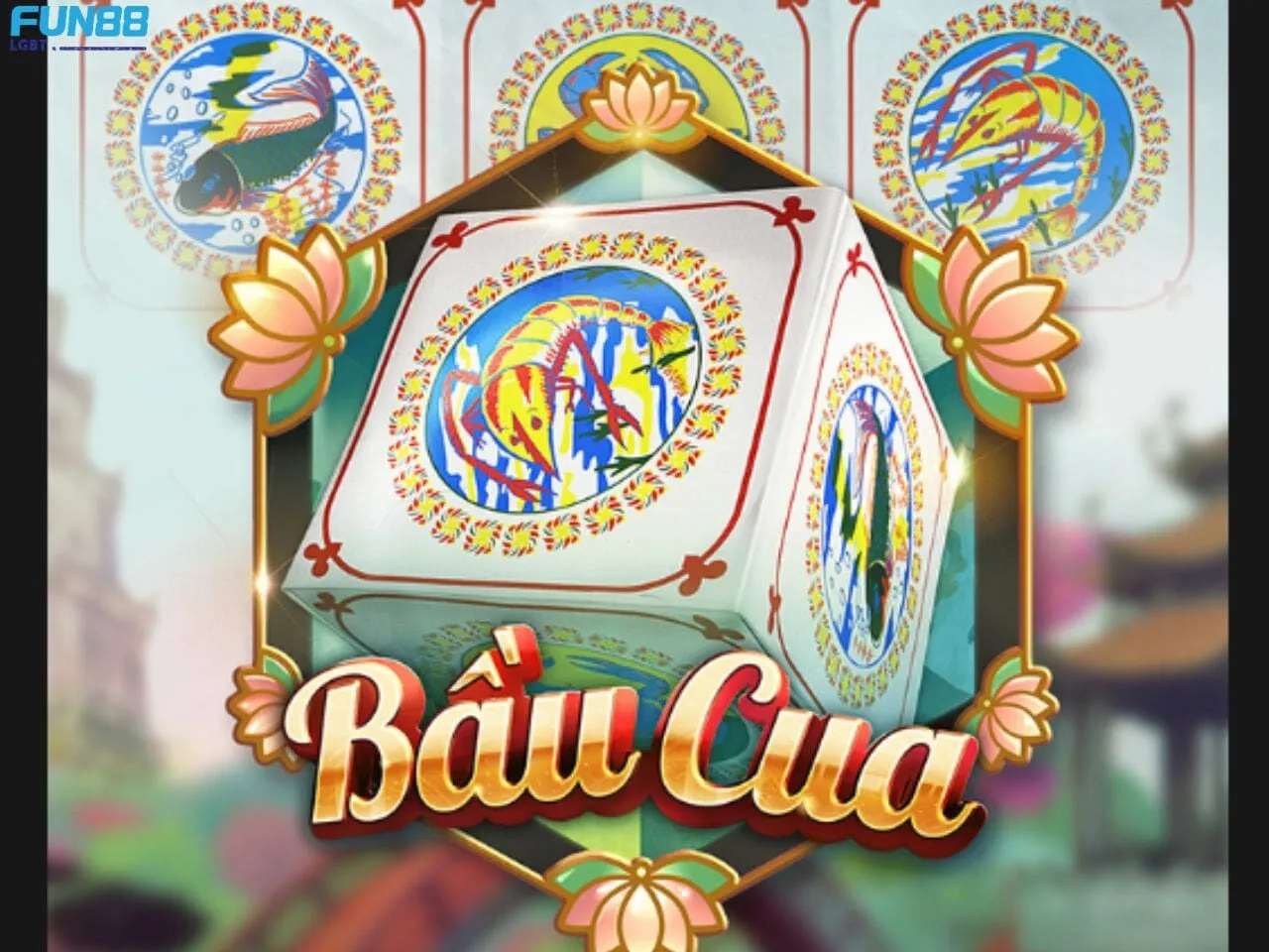 Tìm hiểu về bầu cua fun88