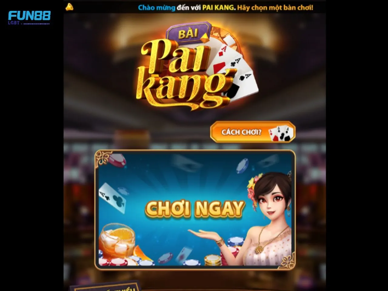 Tìm hiểu về Pai Kang Fun88